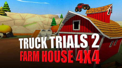 download Truck trials 2: Farm house 4x4 apk